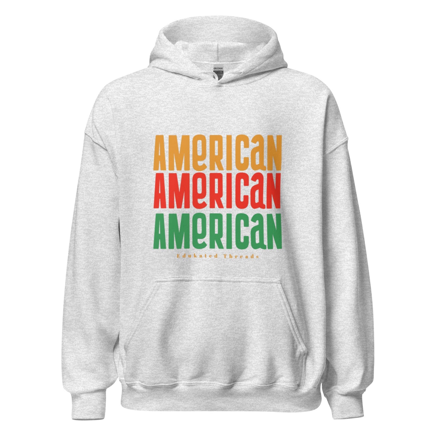 American Hoodie - Edukated Threads