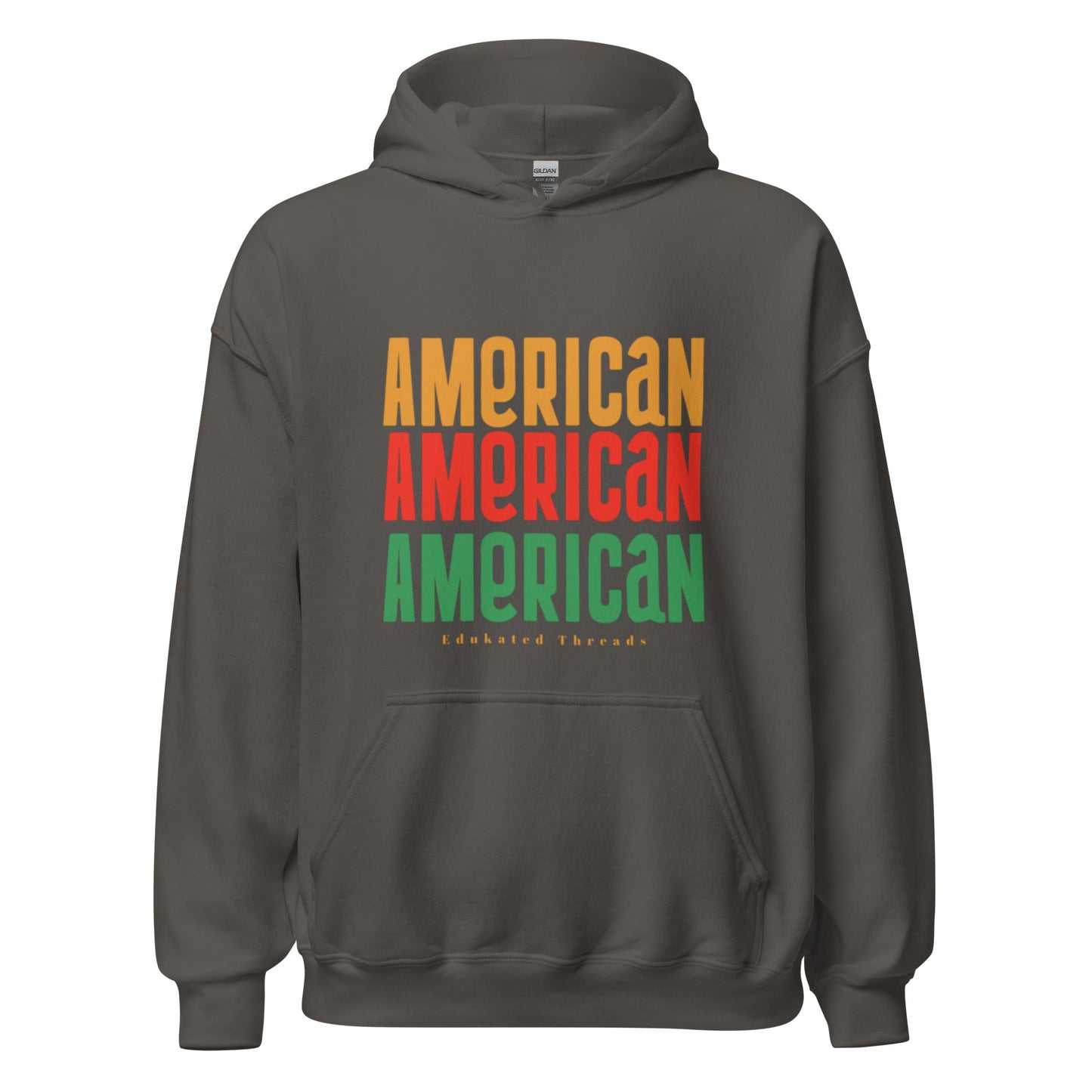 American Hoodie - Edukated Threads