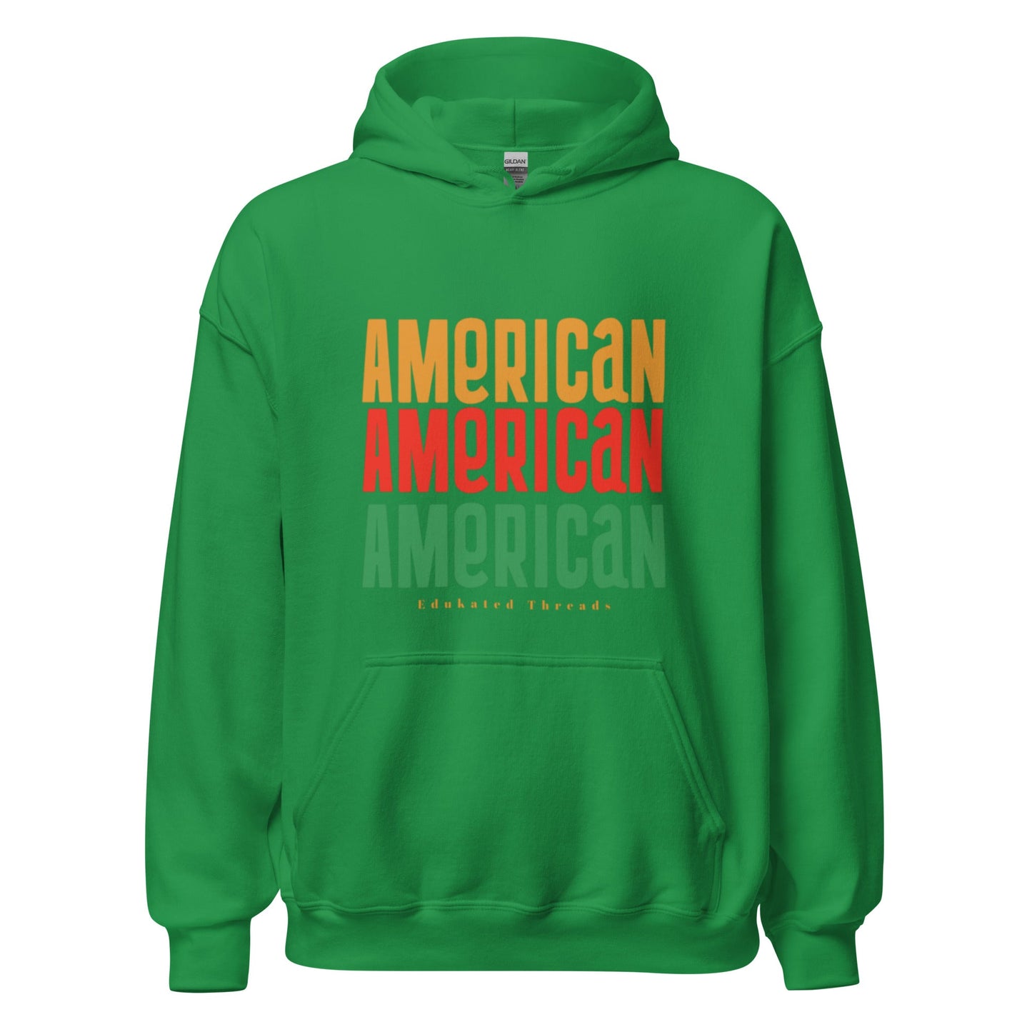 American Hoodie - Edukated Threads