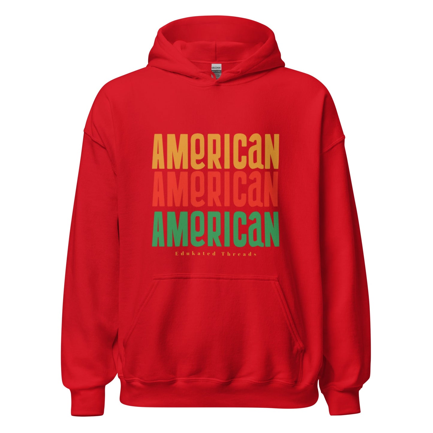 American Hoodie - Edukated Threads