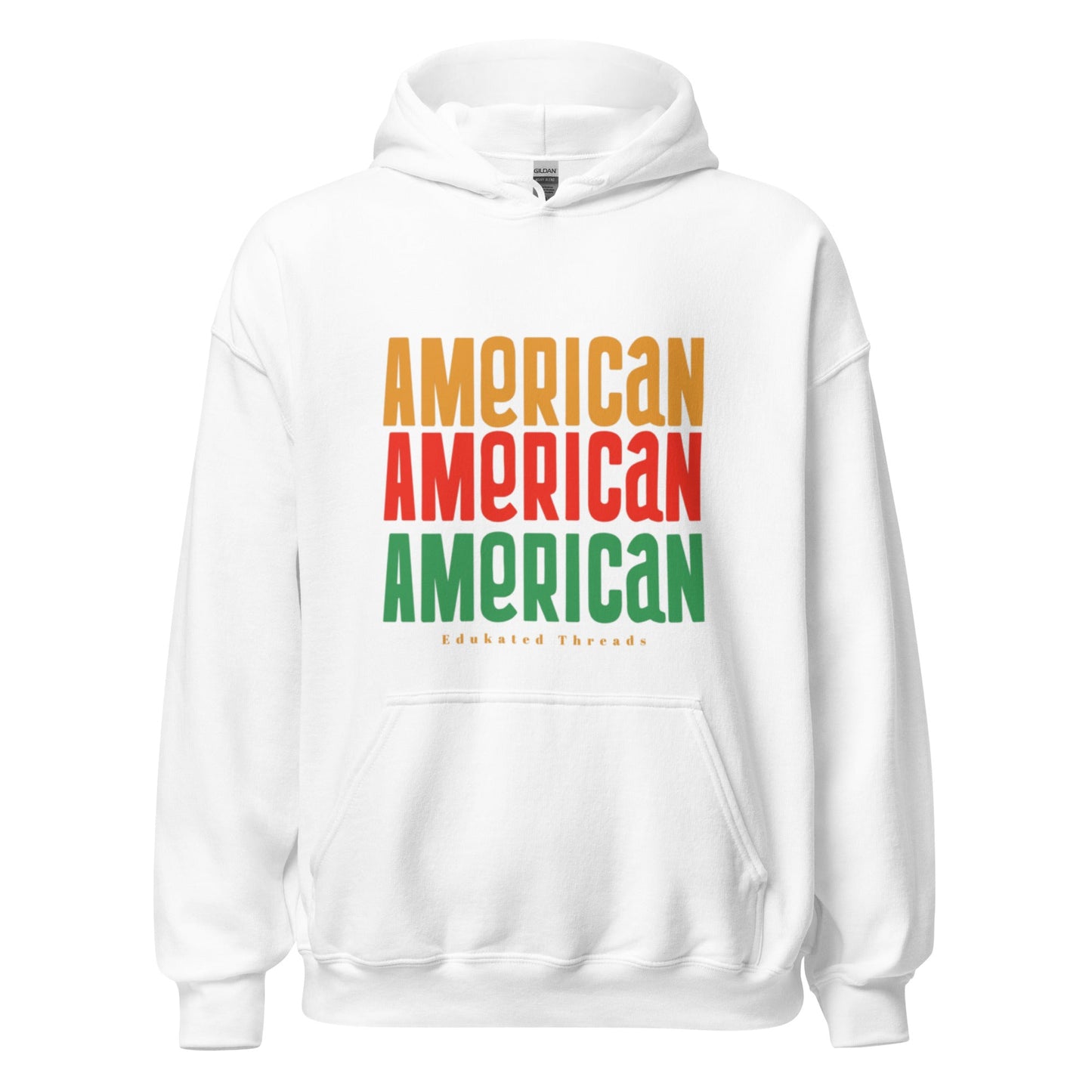 American Hoodie - Edukated Threads