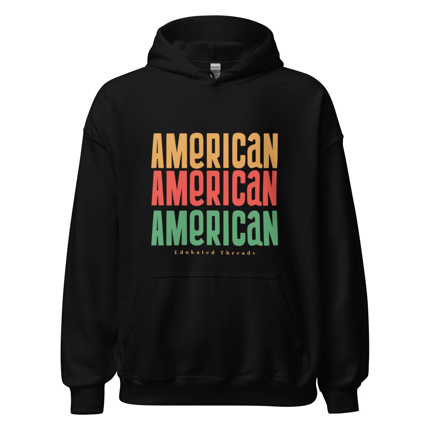 American Hoodie - Edukated Threads