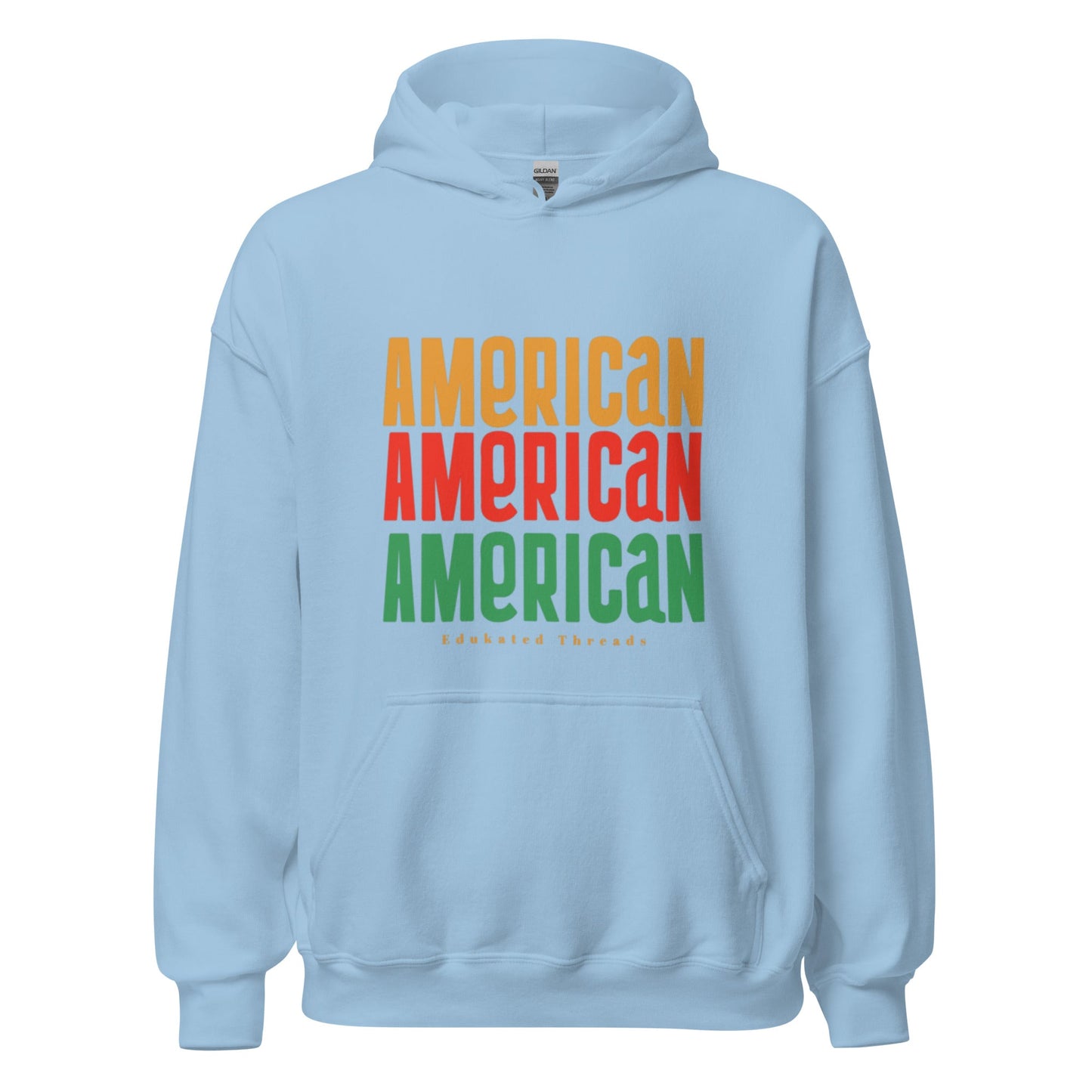 American Hoodie - Edukated Threads