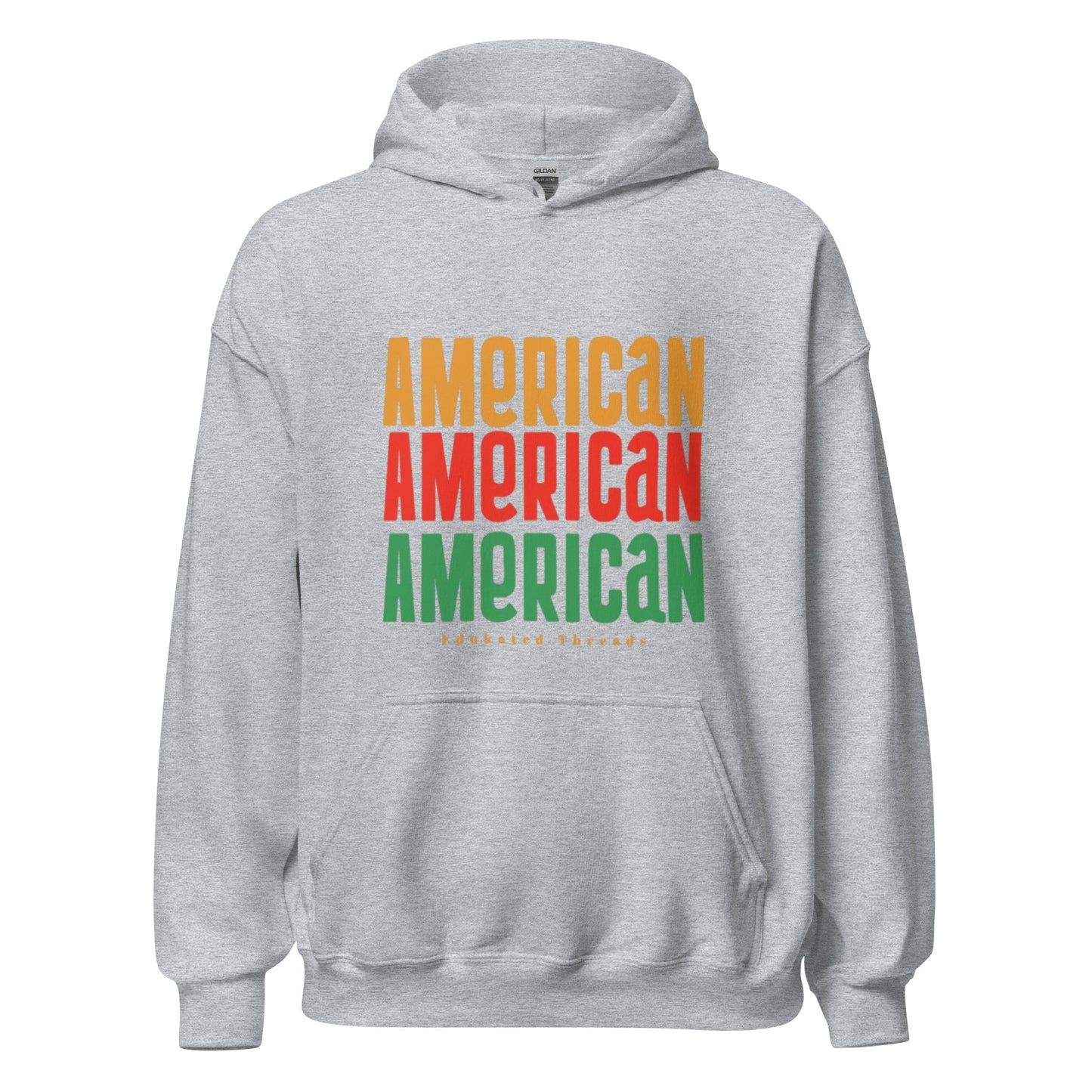 American Hoodie - Edukated Threads