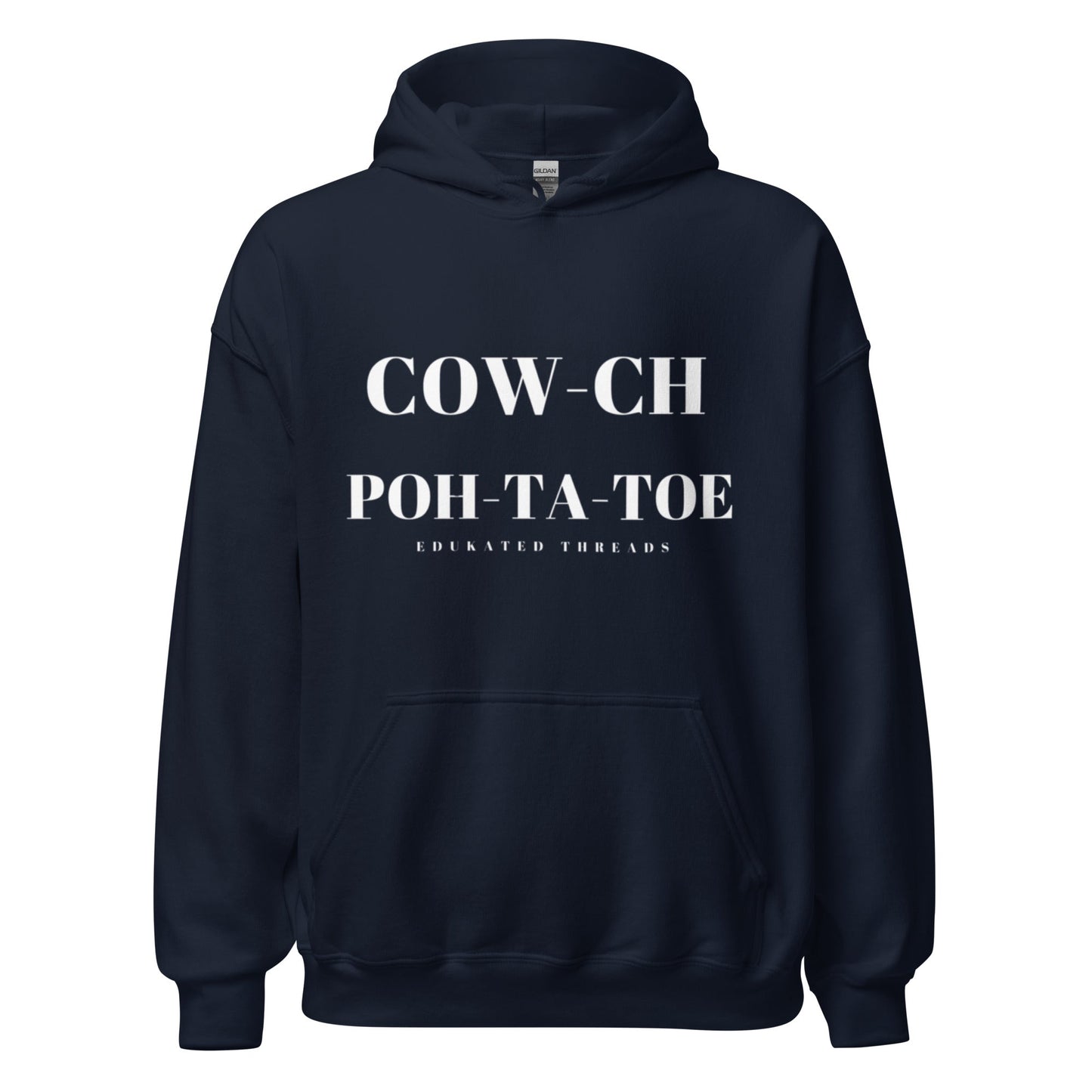 Cowch Hoodie - Edukated Threads