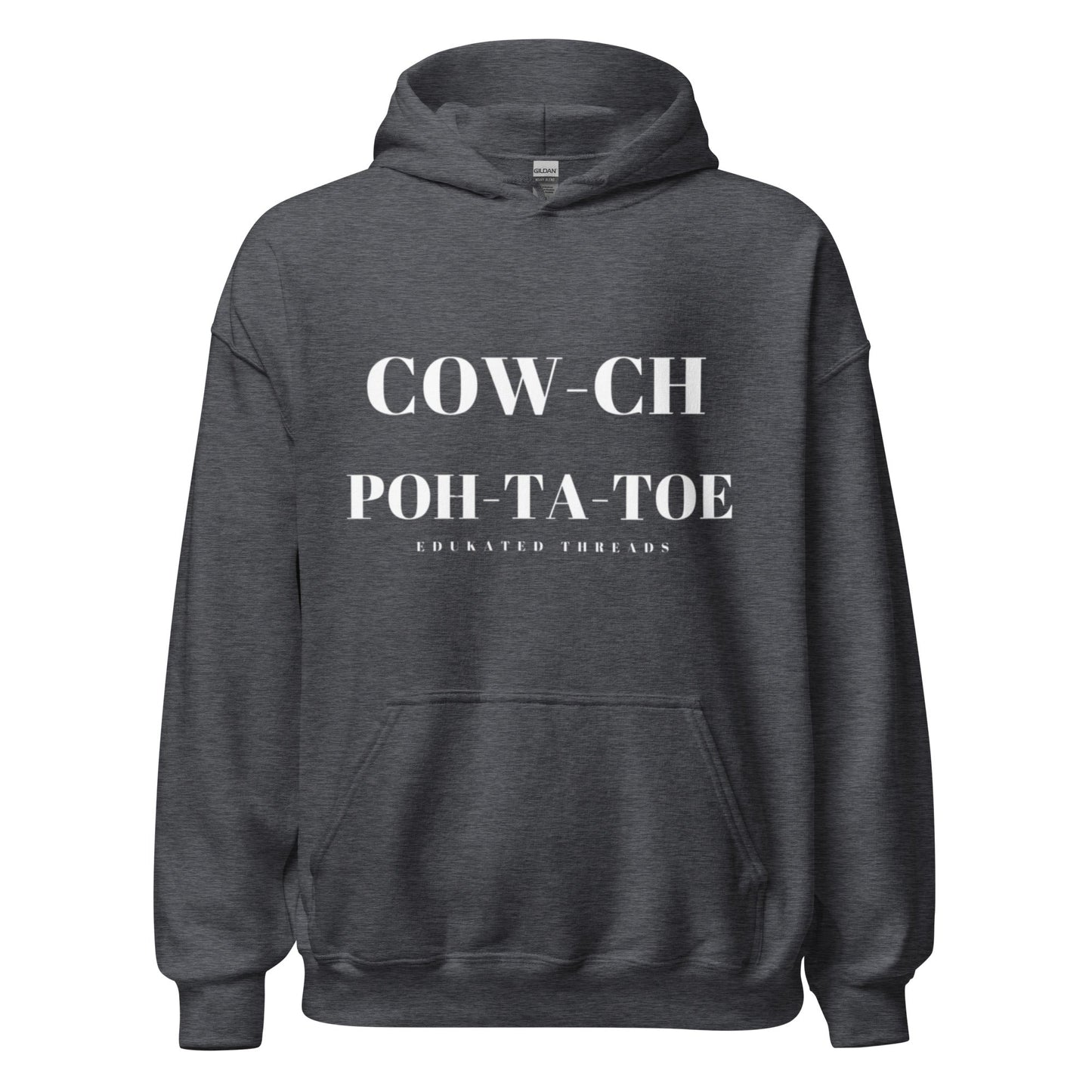 Cowch Hoodie - Edukated Threads