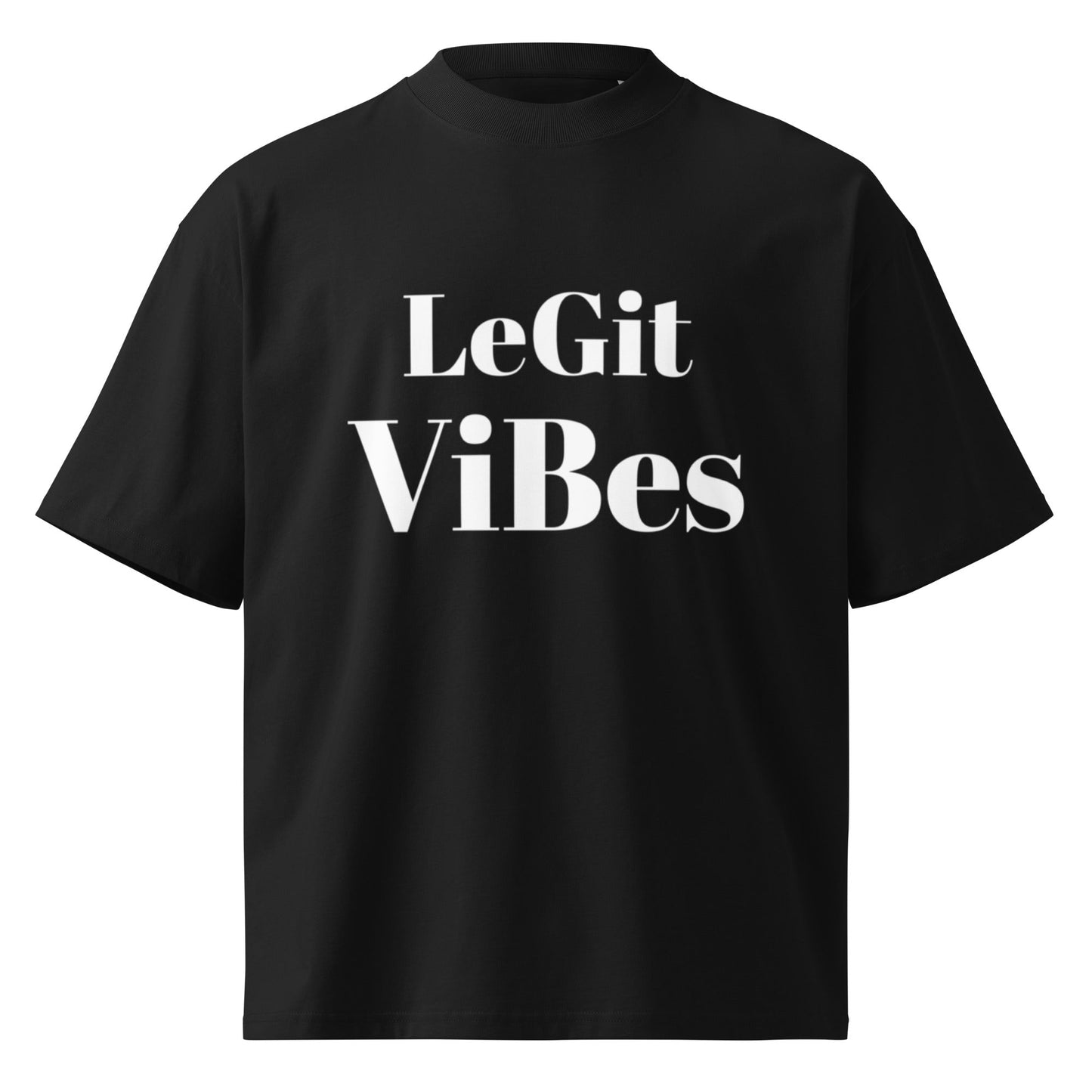 Legit Vibes oversized high neck t-shirt - Edukated Threads