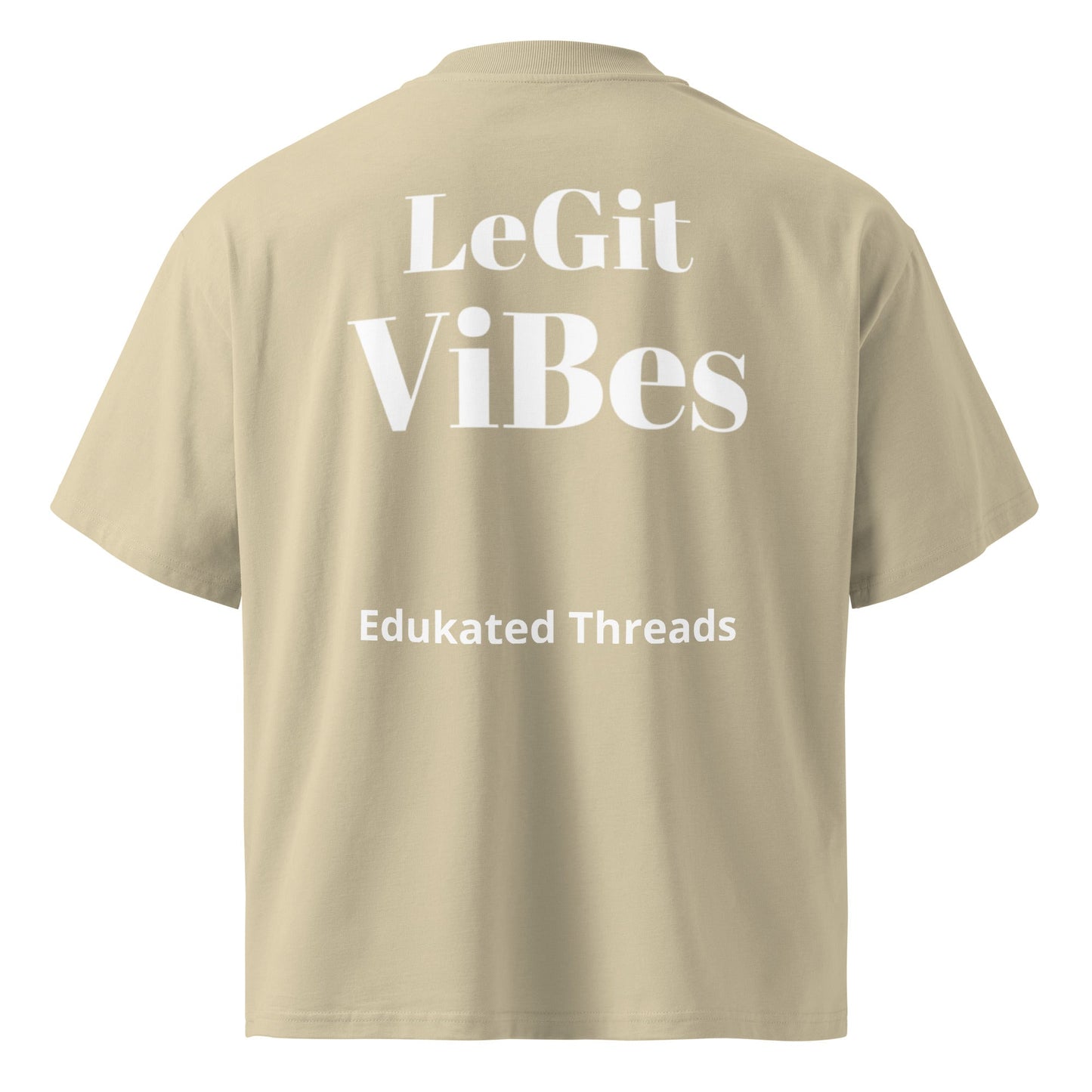 Legit Vibes oversized high neck t-shirt - Edukated Threads