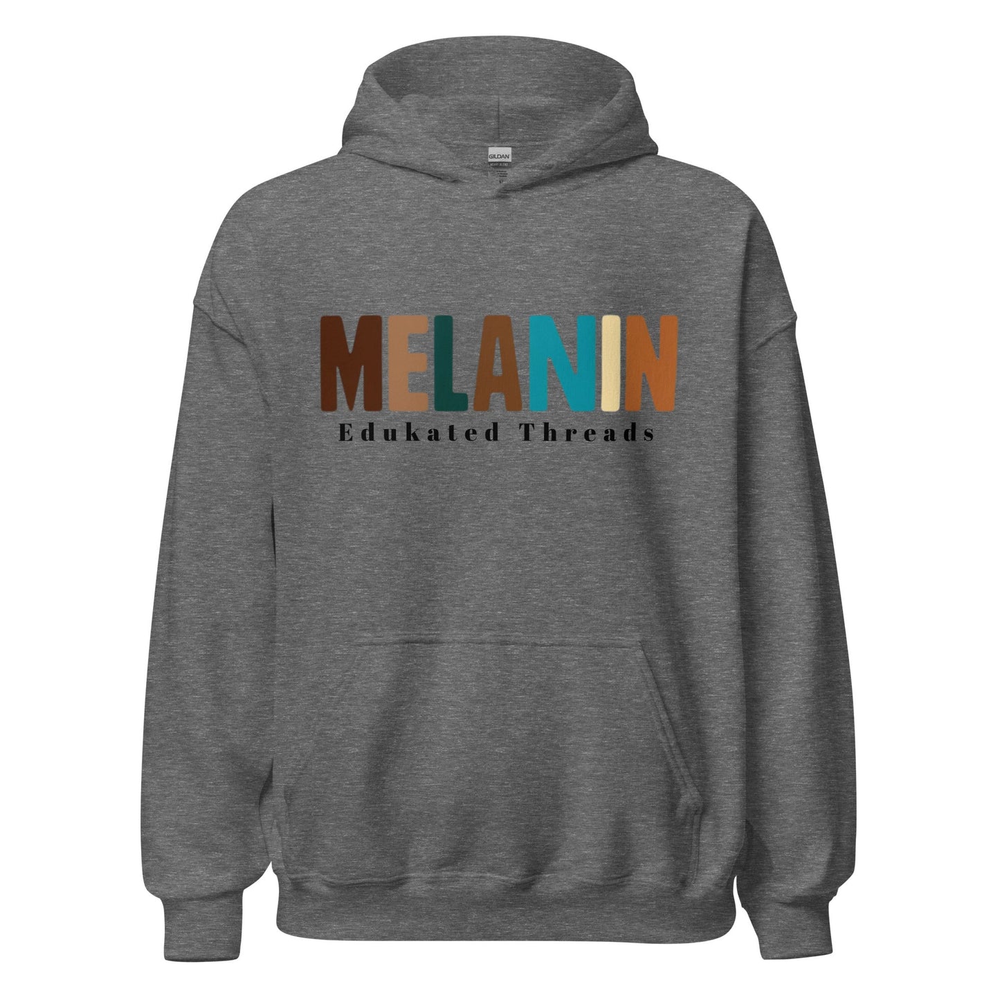 More Melanin Hoodie - Edukated Threads