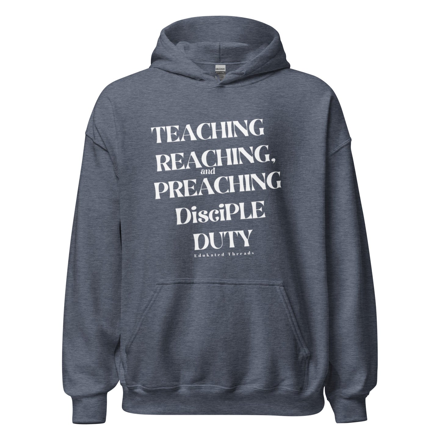 My Duty Hoodie - Edukated Threads