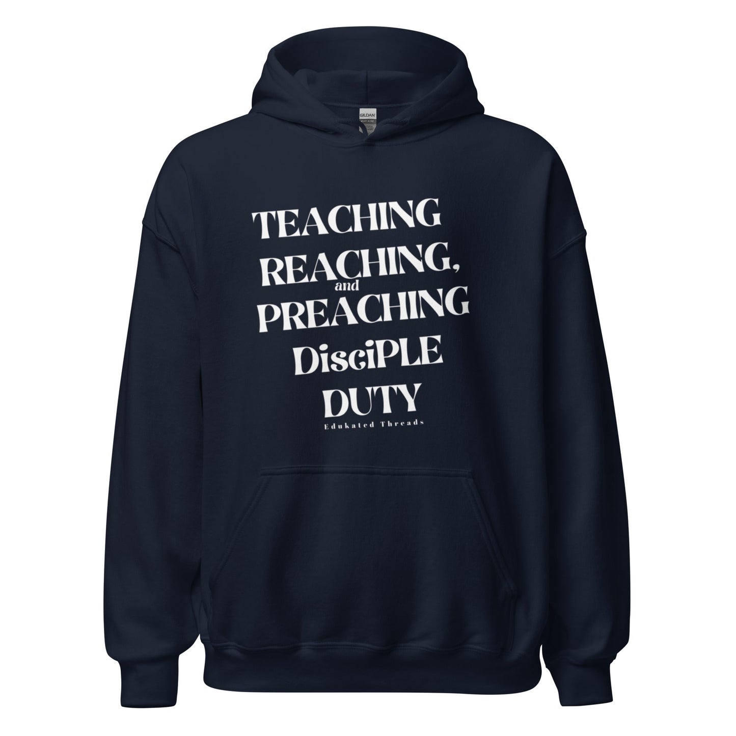 My Duty Hoodie - Edukated Threads