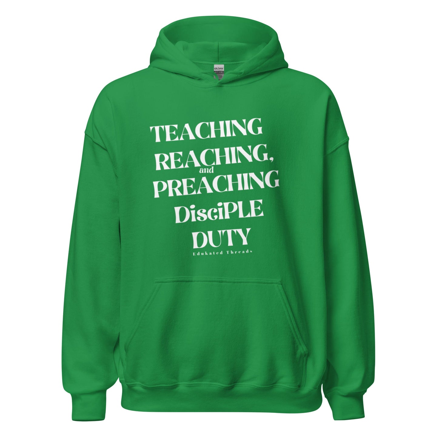 My Duty Hoodie - Edukated Threads