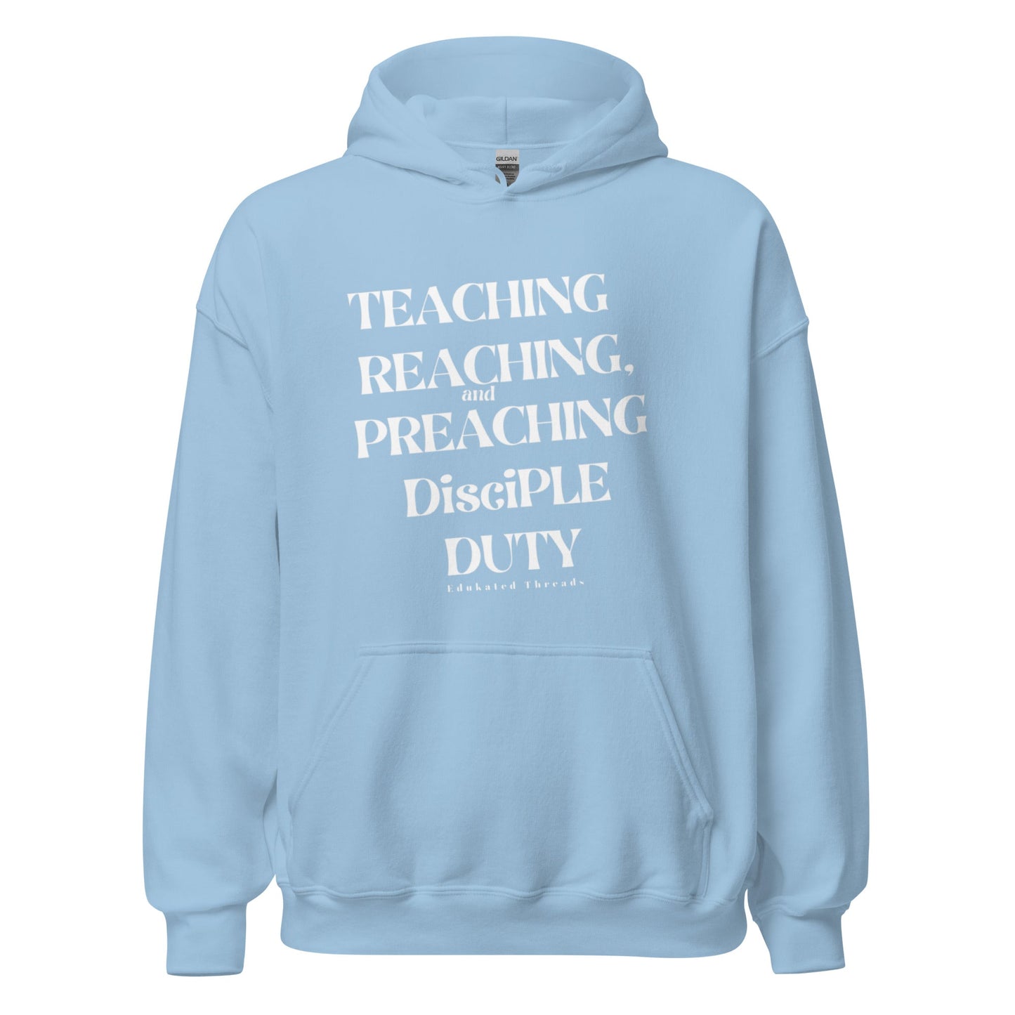 My Duty Hoodie - Edukated Threads