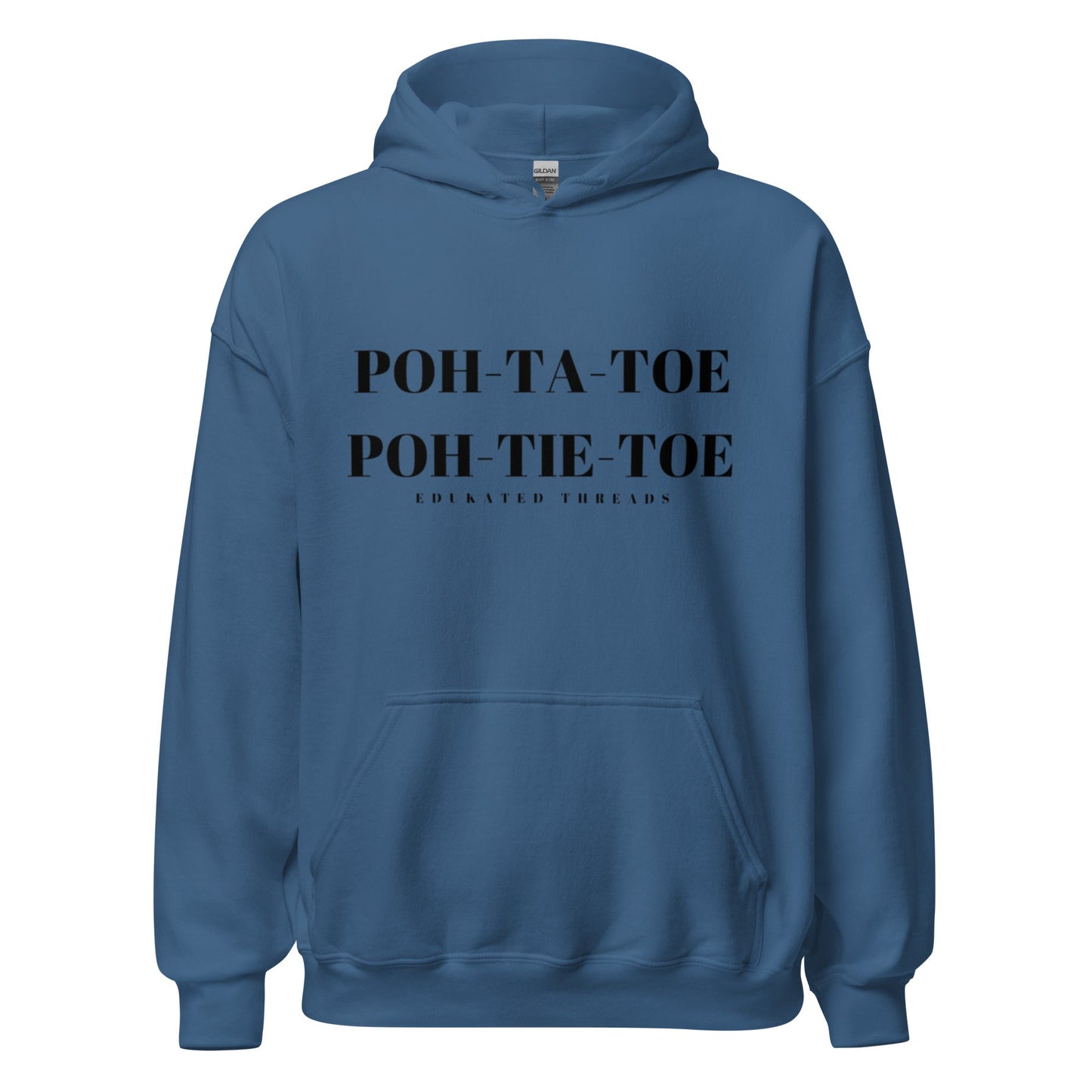 Poh - Tah - Toe Hoodie - Edukated Threads
