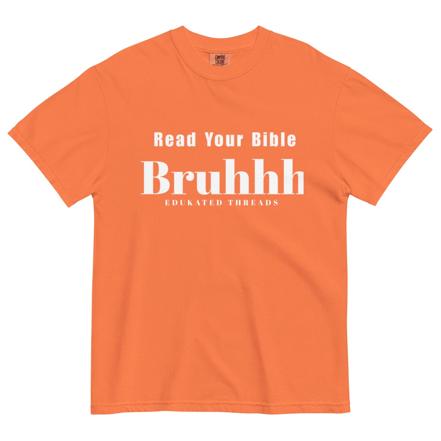 Read Your Bible - Edukated Threads