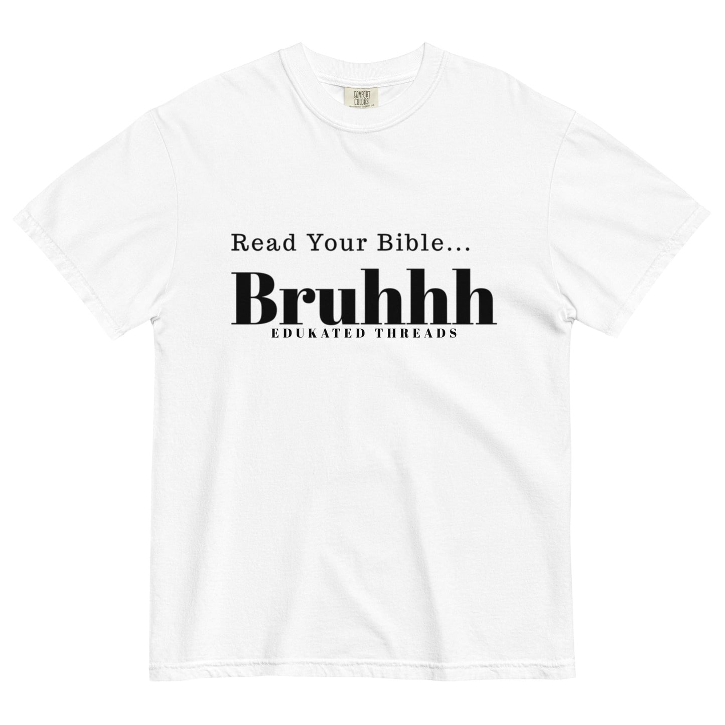 Read Your Bible - Edukated Threads