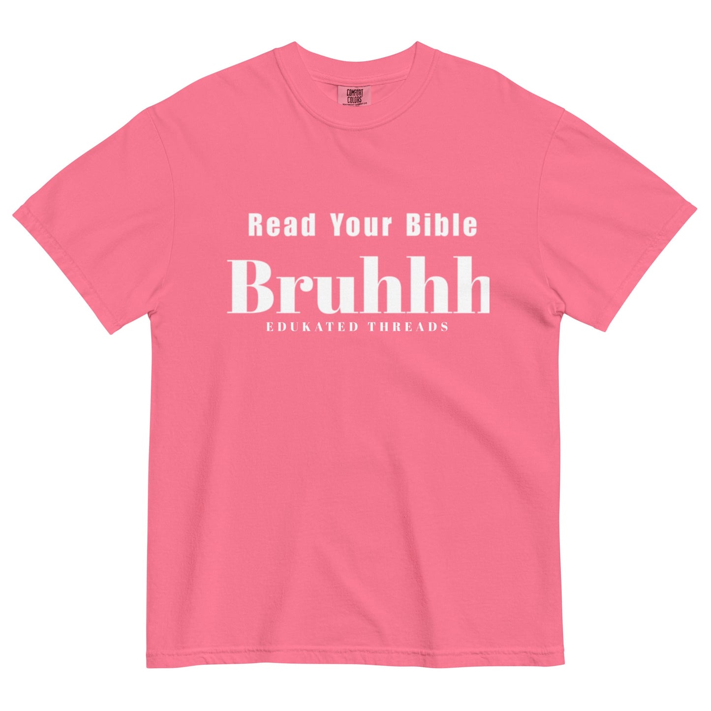 Read Your Bible - Edukated Threads
