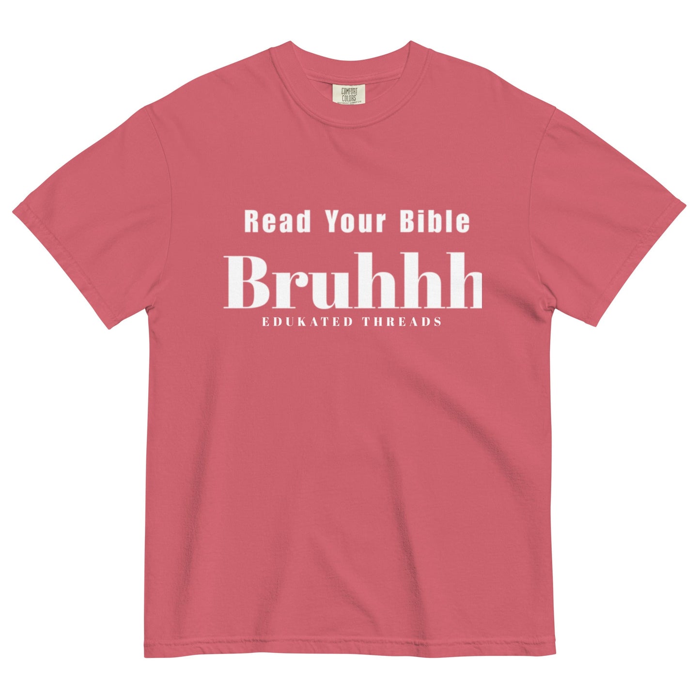 Read Your Bible - Edukated Threads