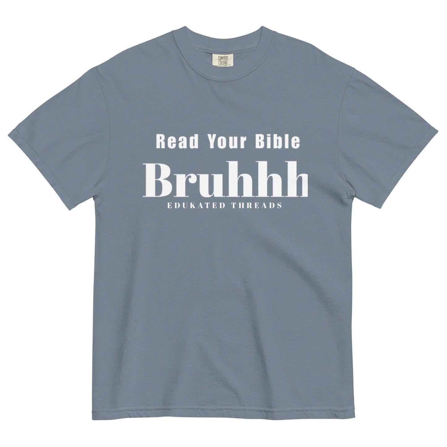 Read Your Bible - Edukated Threads