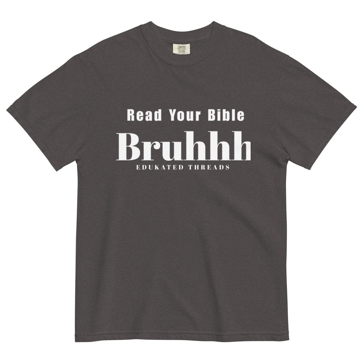 Read Your Bible - Edukated Threads