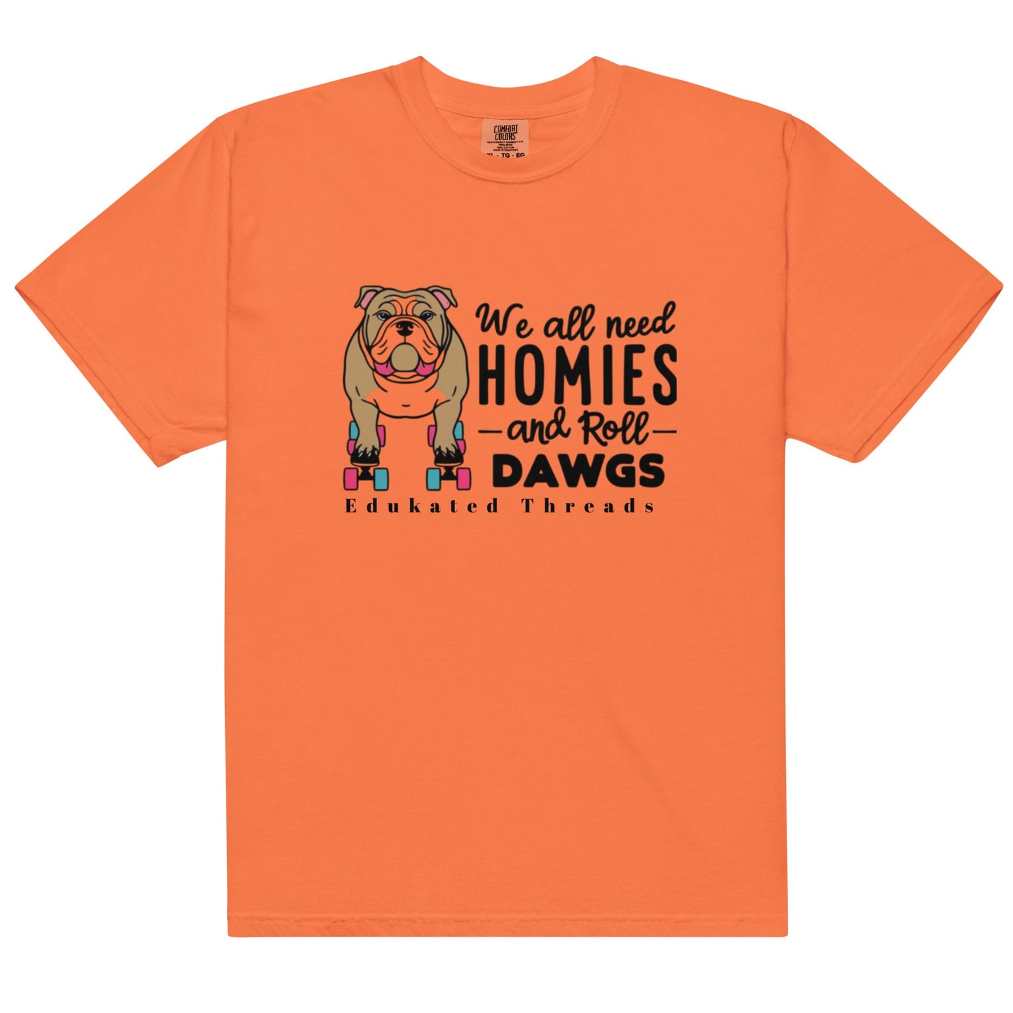 ROLL DAWGS - Edukated Threads