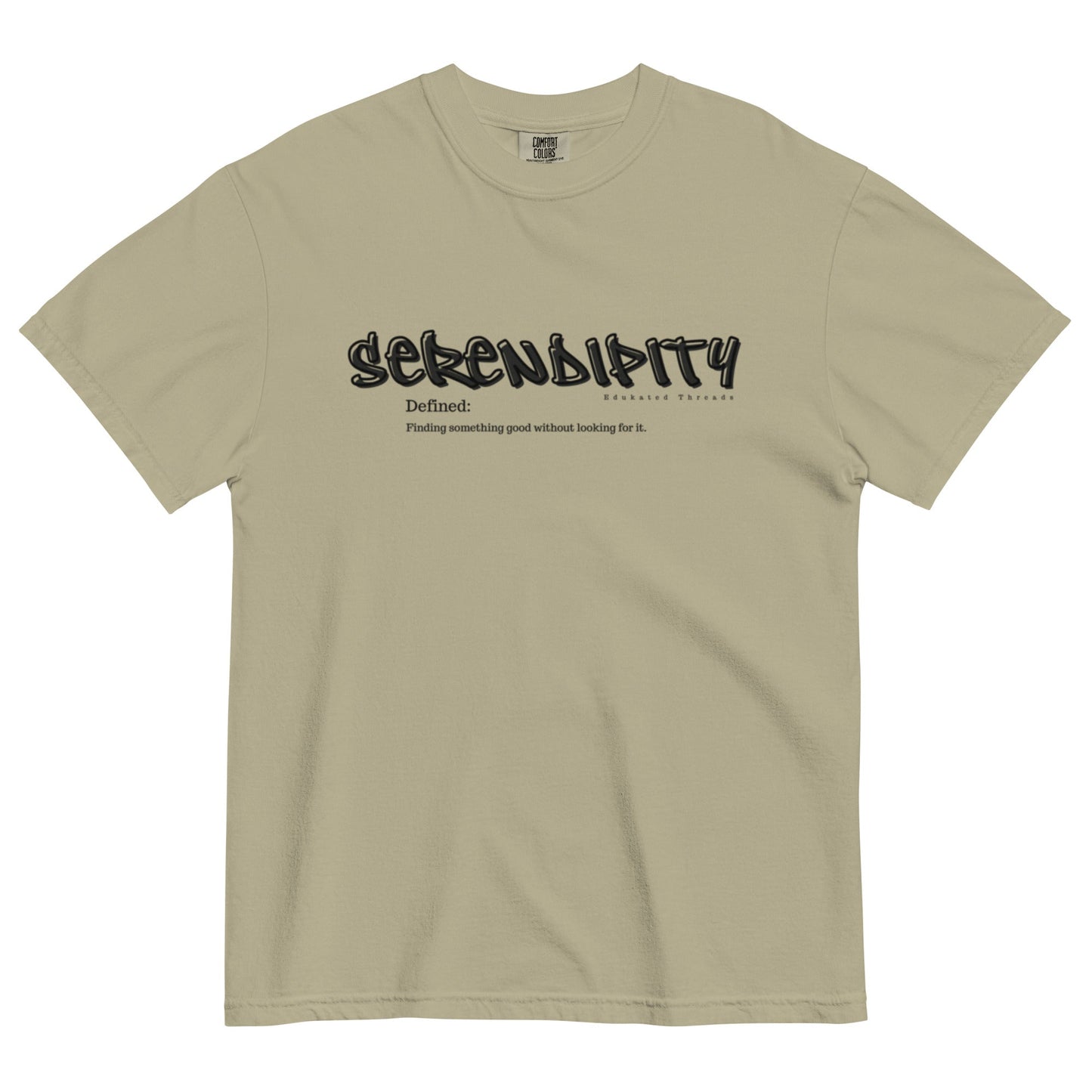 Serendipity - Edukated Threads