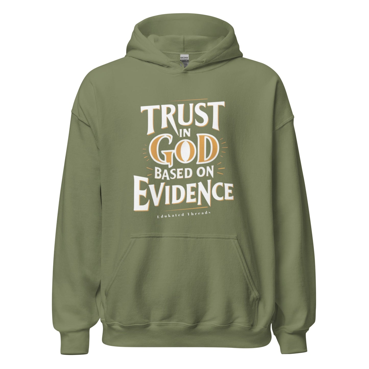 Trust God Hoodie - Edukated Threads