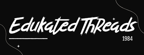 Edukated Threads