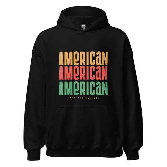 American Hoodie - Edukated Threads