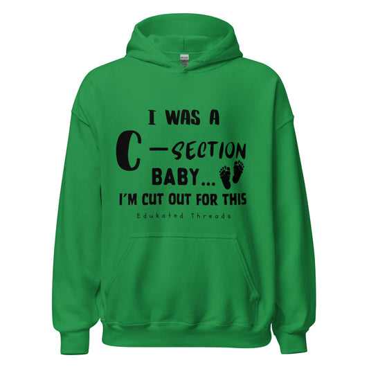 C - Section Hoodie - Edukated Threads