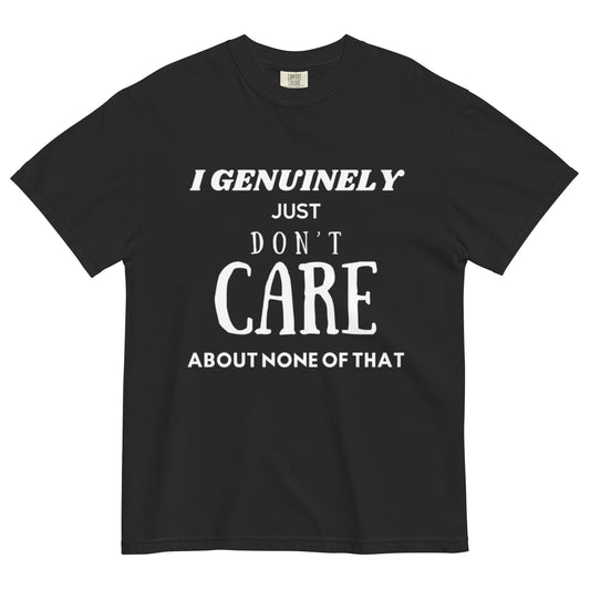 Don't Care - Edukated Threads