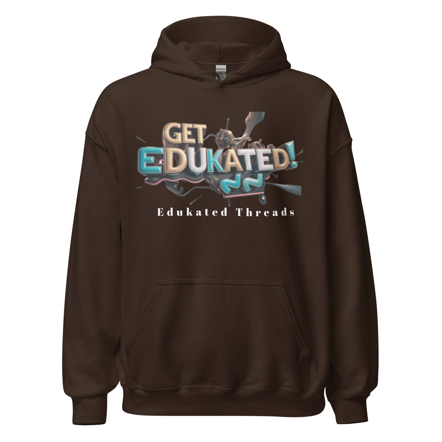 Get Edukated Hoodie - Edukated Threads