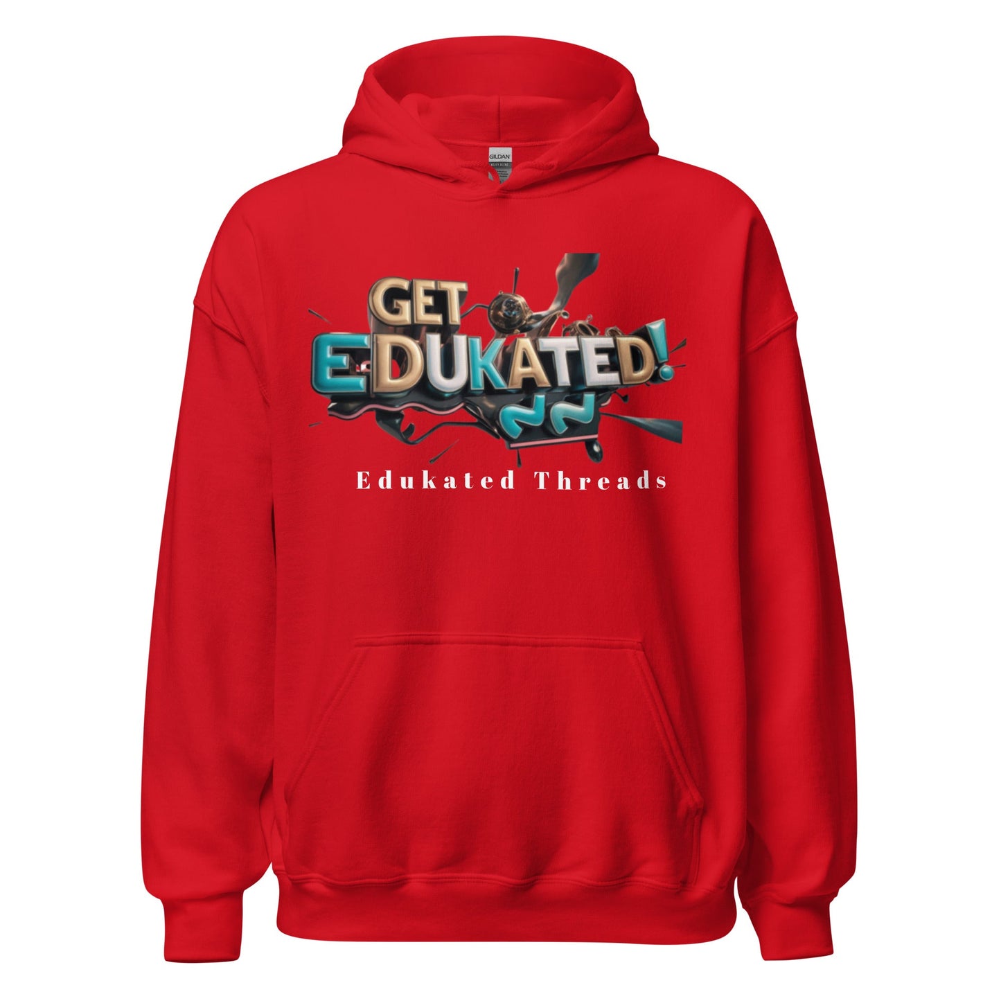 Get Edukated Hoodie - Edukated Threads