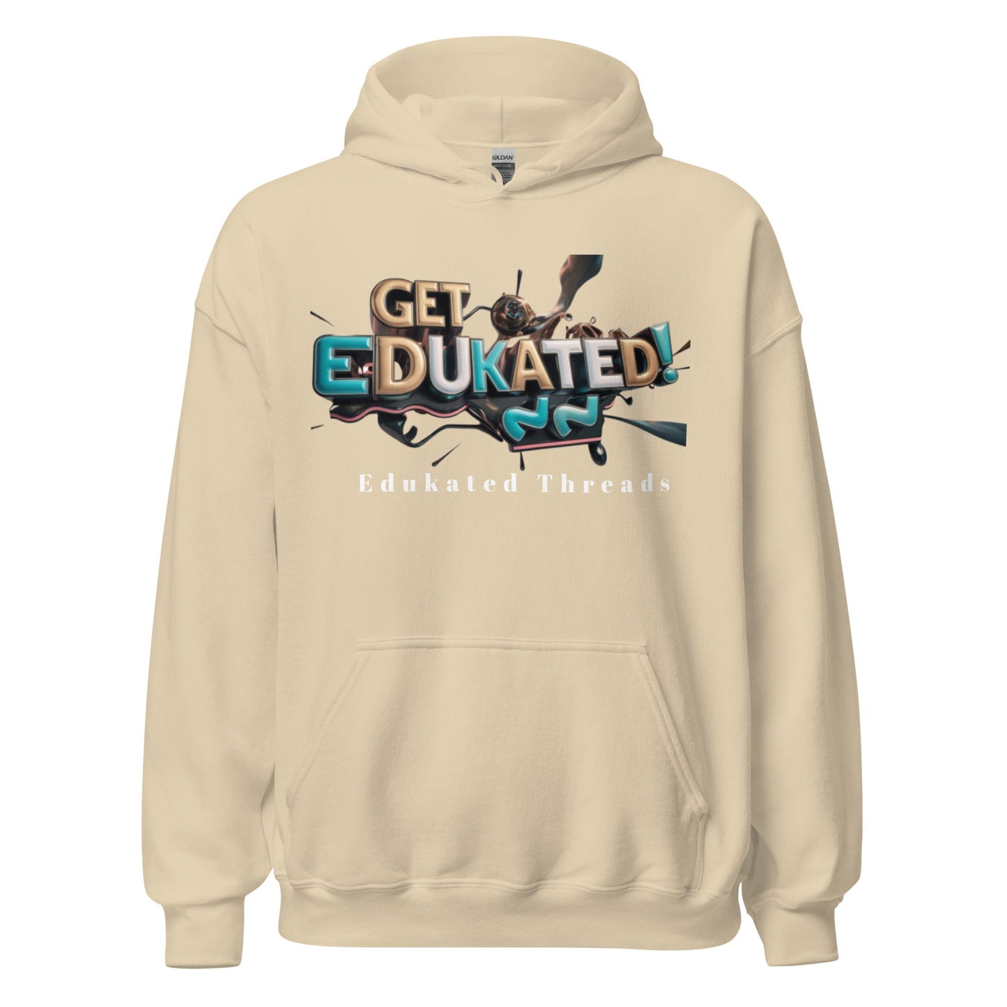 Get Edukated Hoodie - Edukated Threads