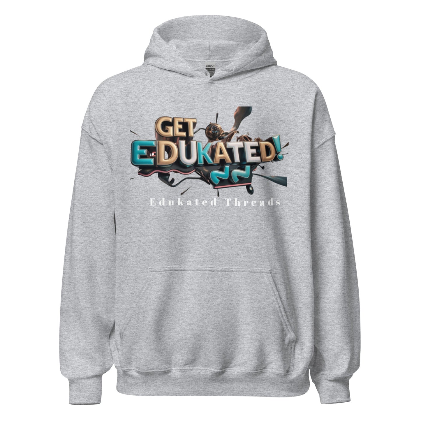 Get Edukated Hoodie - Edukated Threads