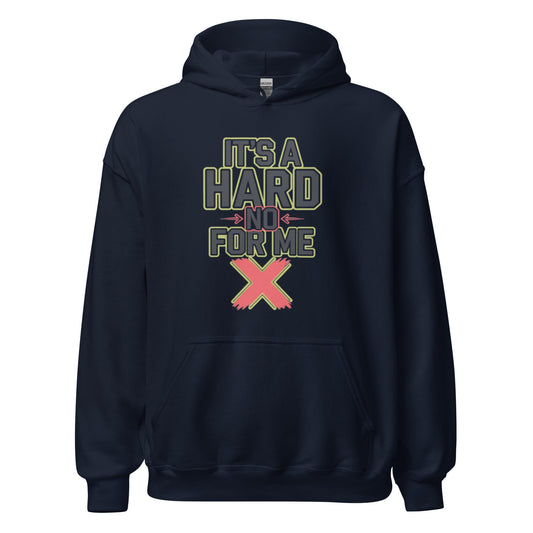 Hard No Hoodie - Edukated Threads