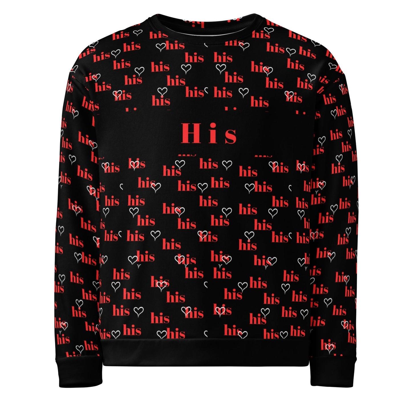 "His" Valentine Sweatshirt - Edukated Threads