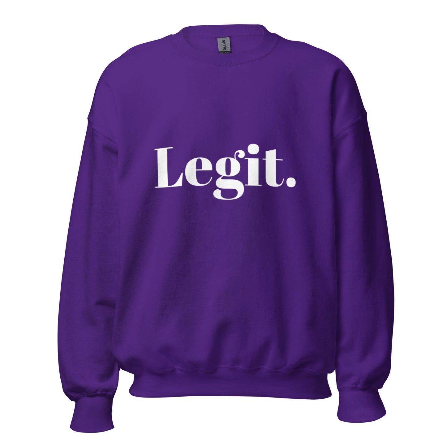 Legit Sweatshirt - Edukated Threads