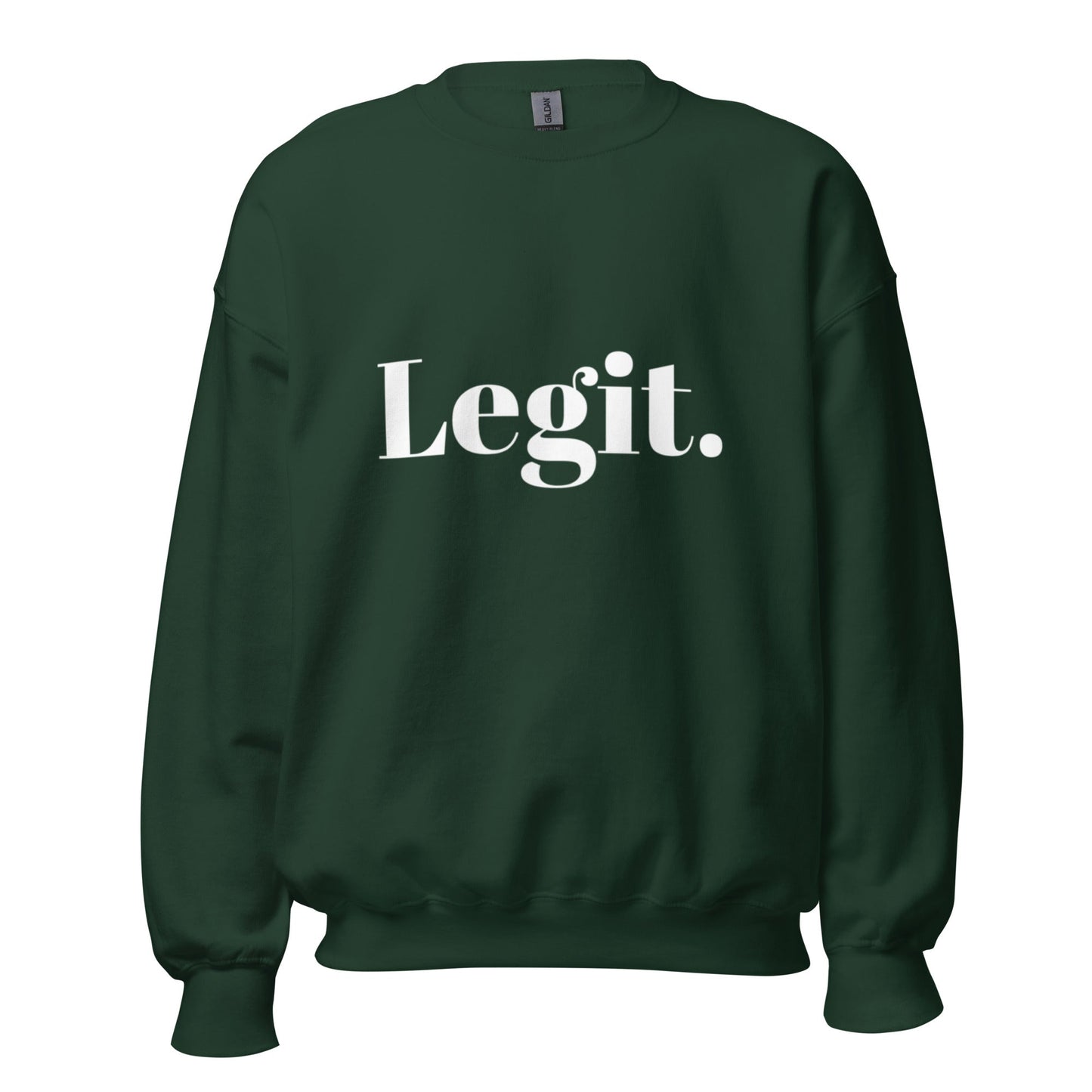 Legit Sweatshirt - Edukated Threads
