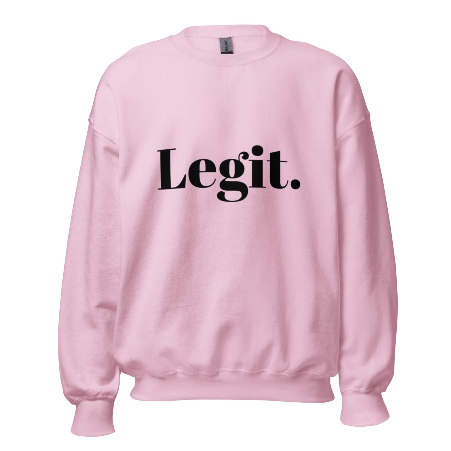 Legit Sweatshirt - Edukated Threads