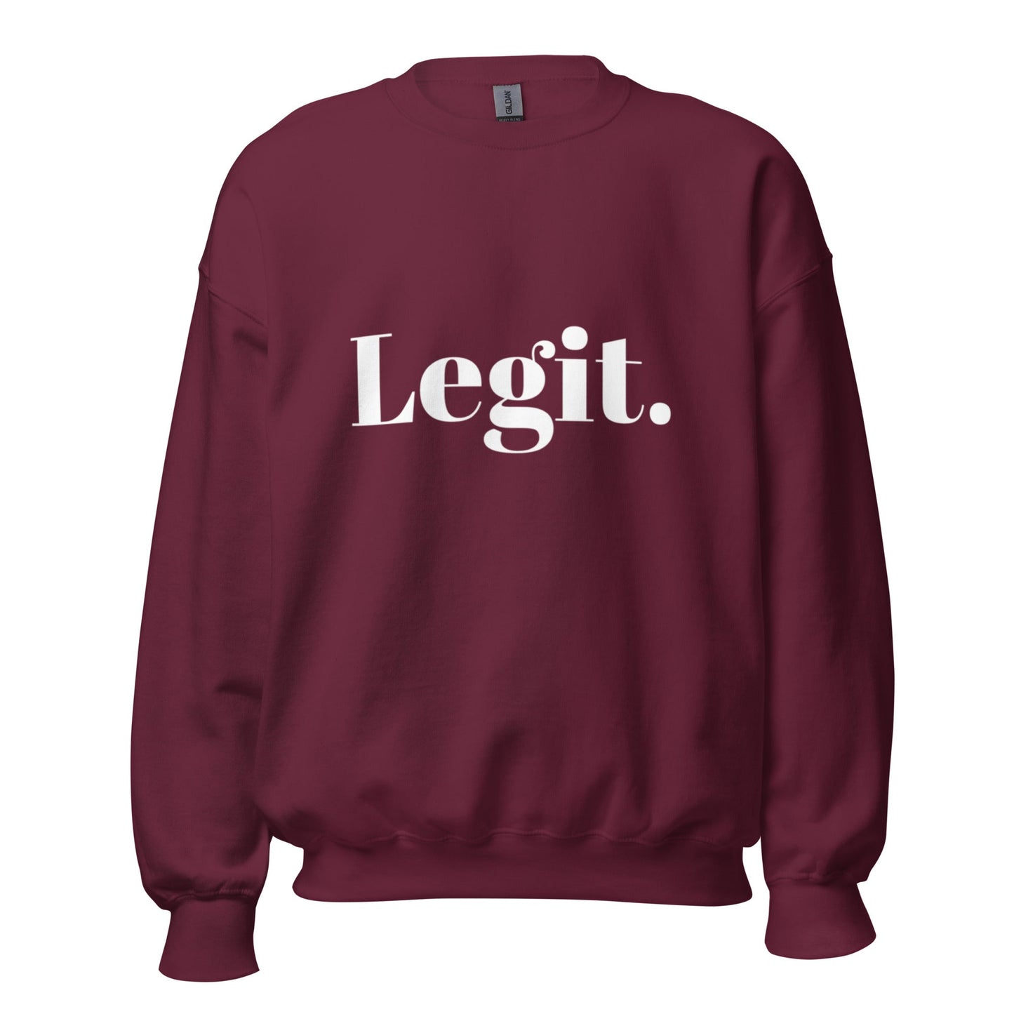 Legit Sweatshirt - Edukated Threads