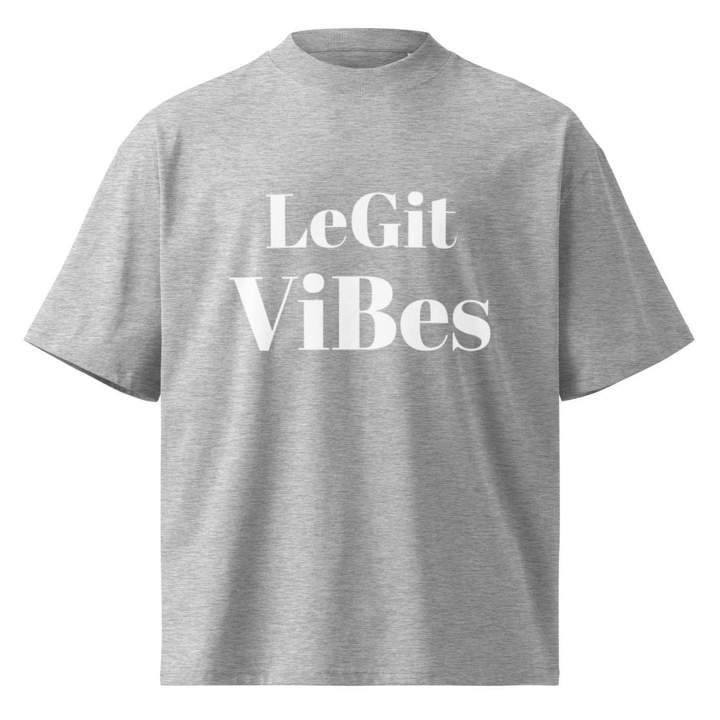 Legit Vibes oversized high neck t-shirt - Edukated Threads