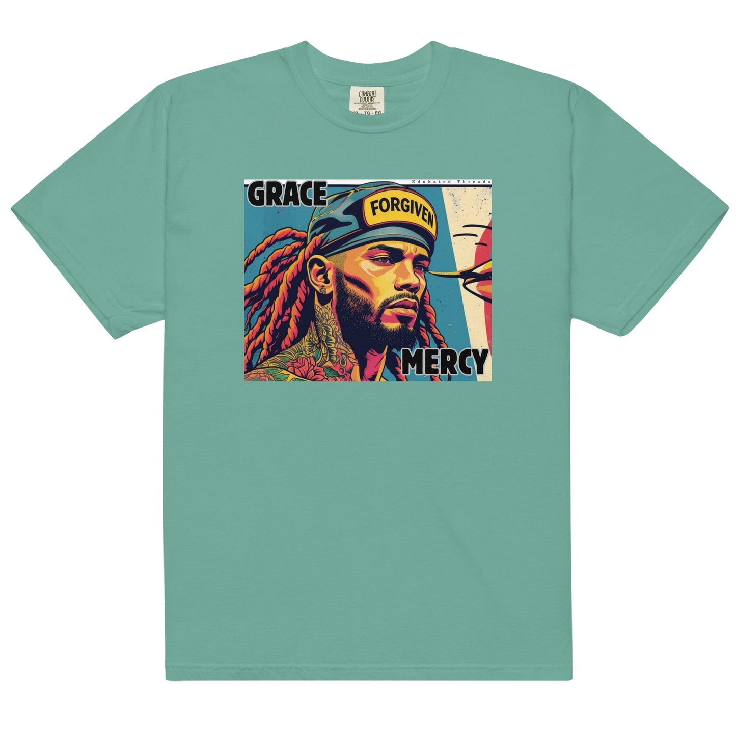 Mercy and Grace!' - Edukated Threads