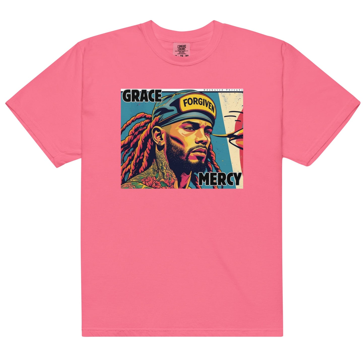 Mercy and Grace!' - Edukated Threads