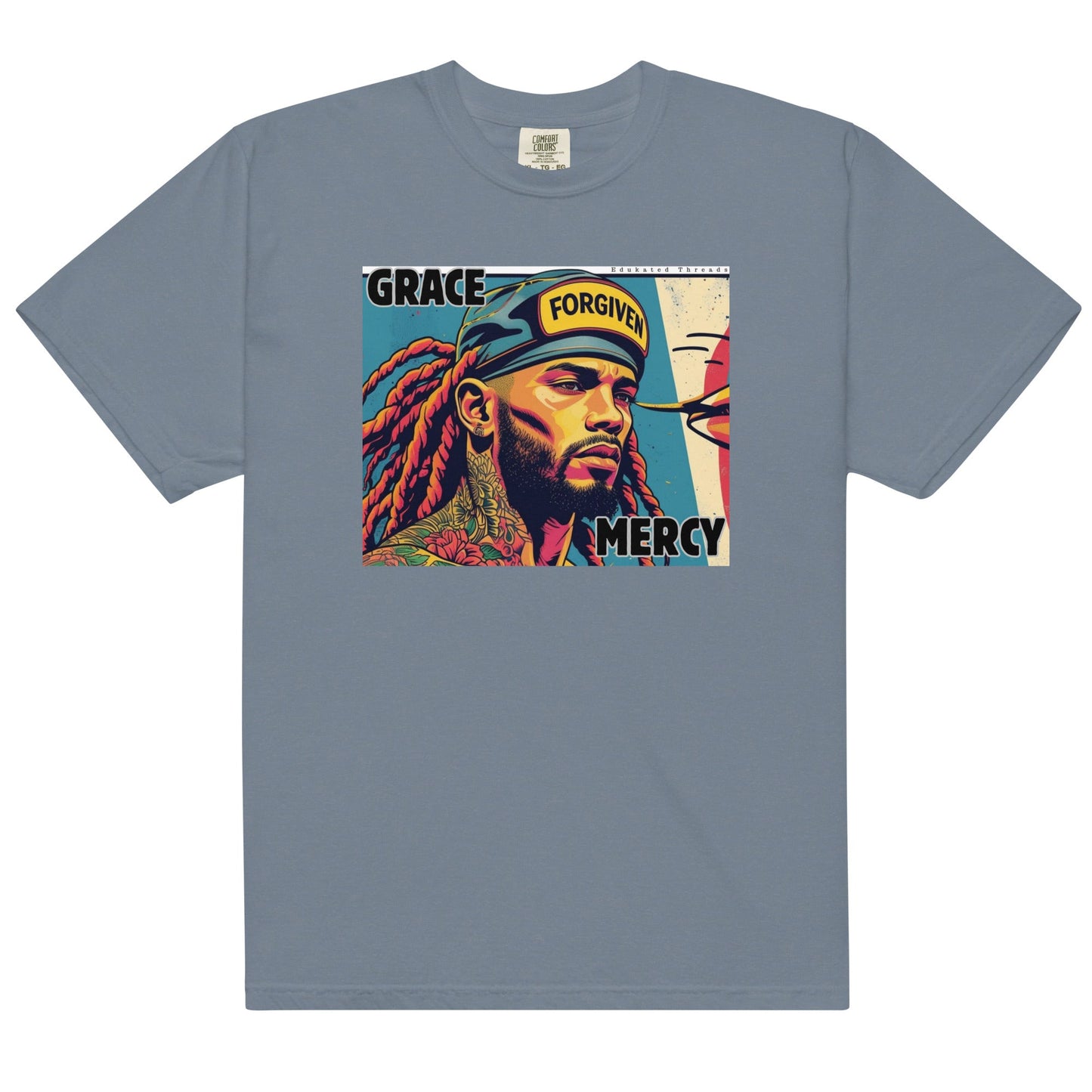 Mercy and Grace!' - Edukated Threads