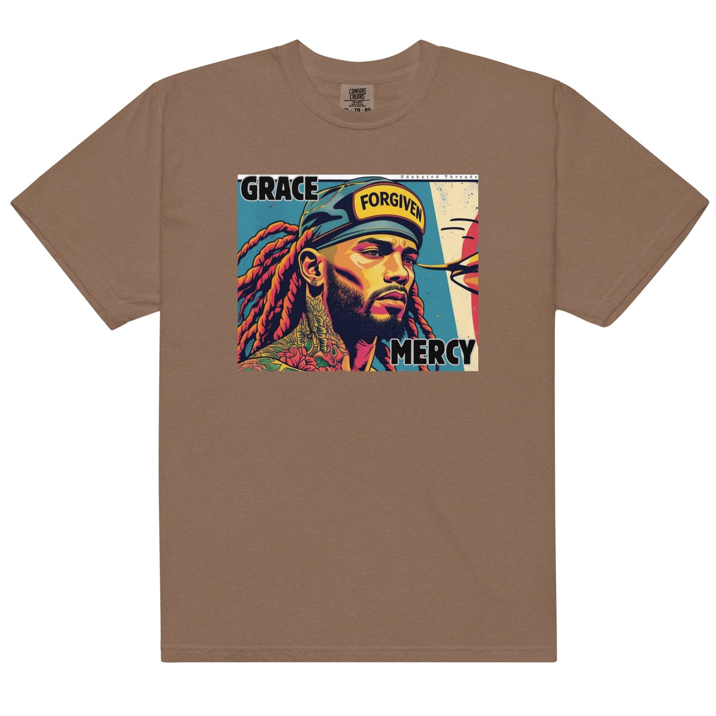 Mercy and Grace!' - Edukated Threads