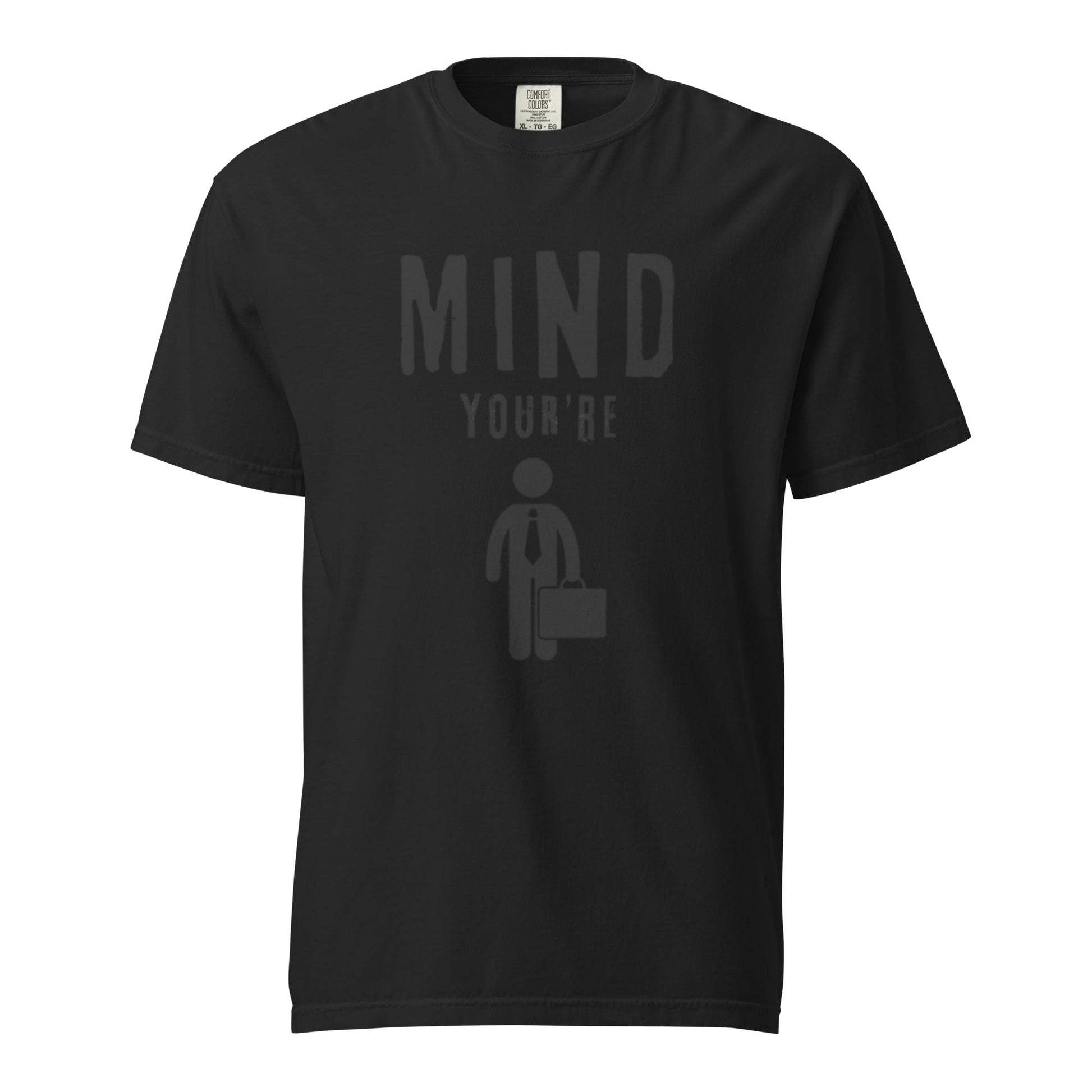 Mind Your Business Man! - Edukated Threads