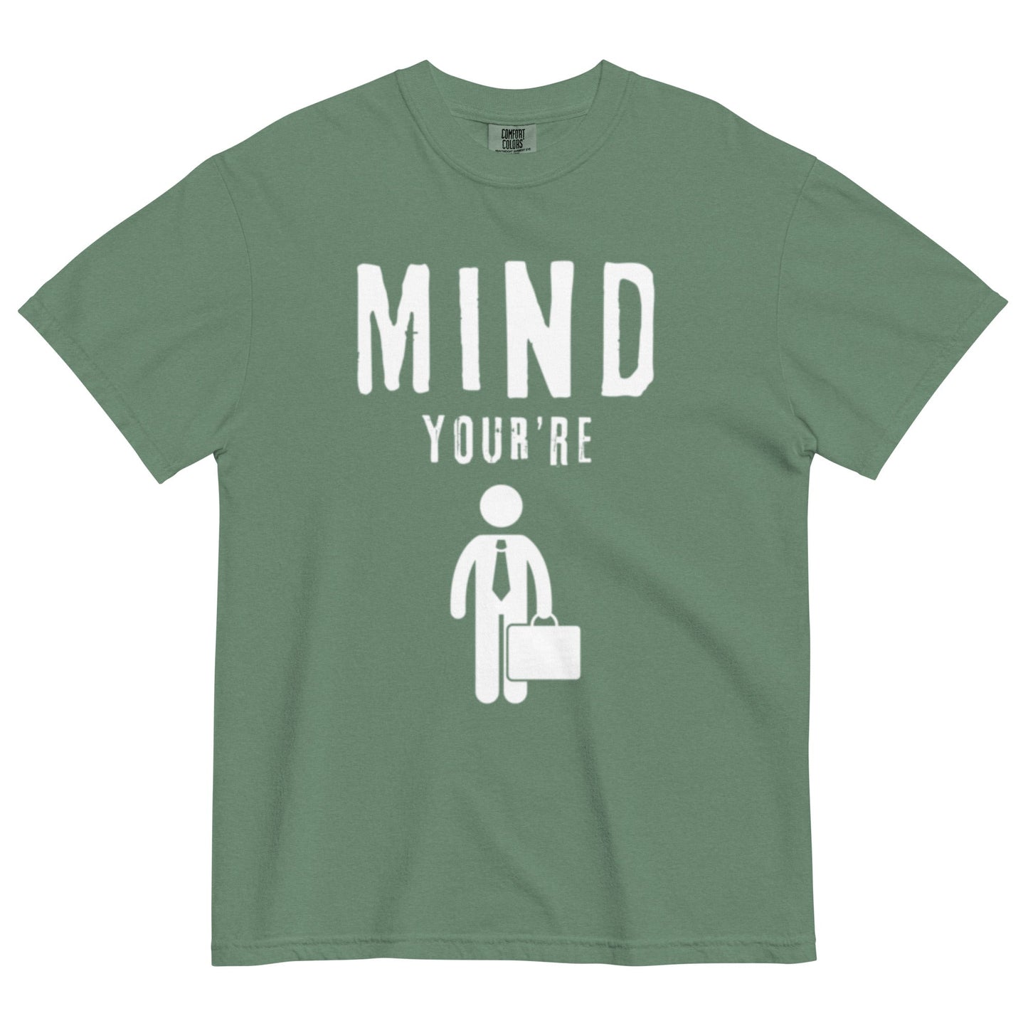 Mind Your Business...MAN - Edukated Threads