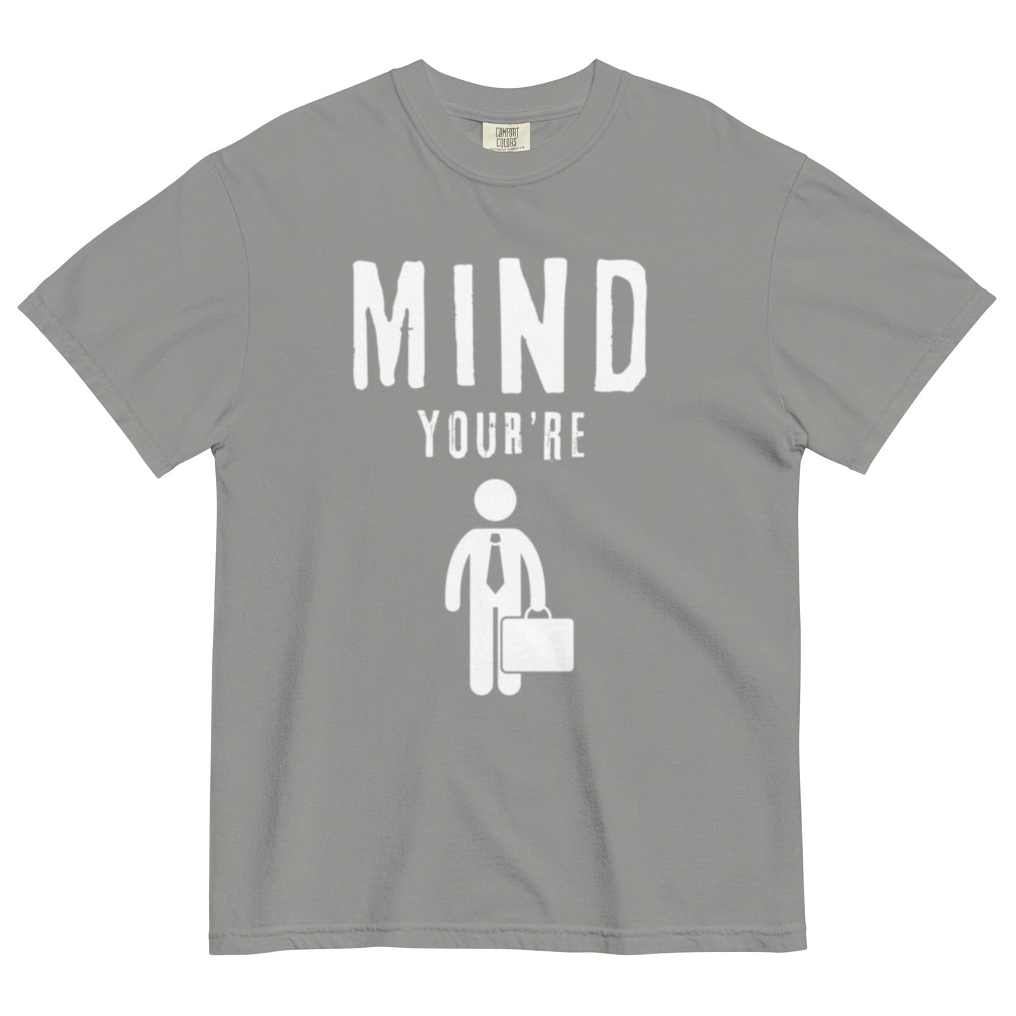 Mind Your Business...MAN - Edukated Threads