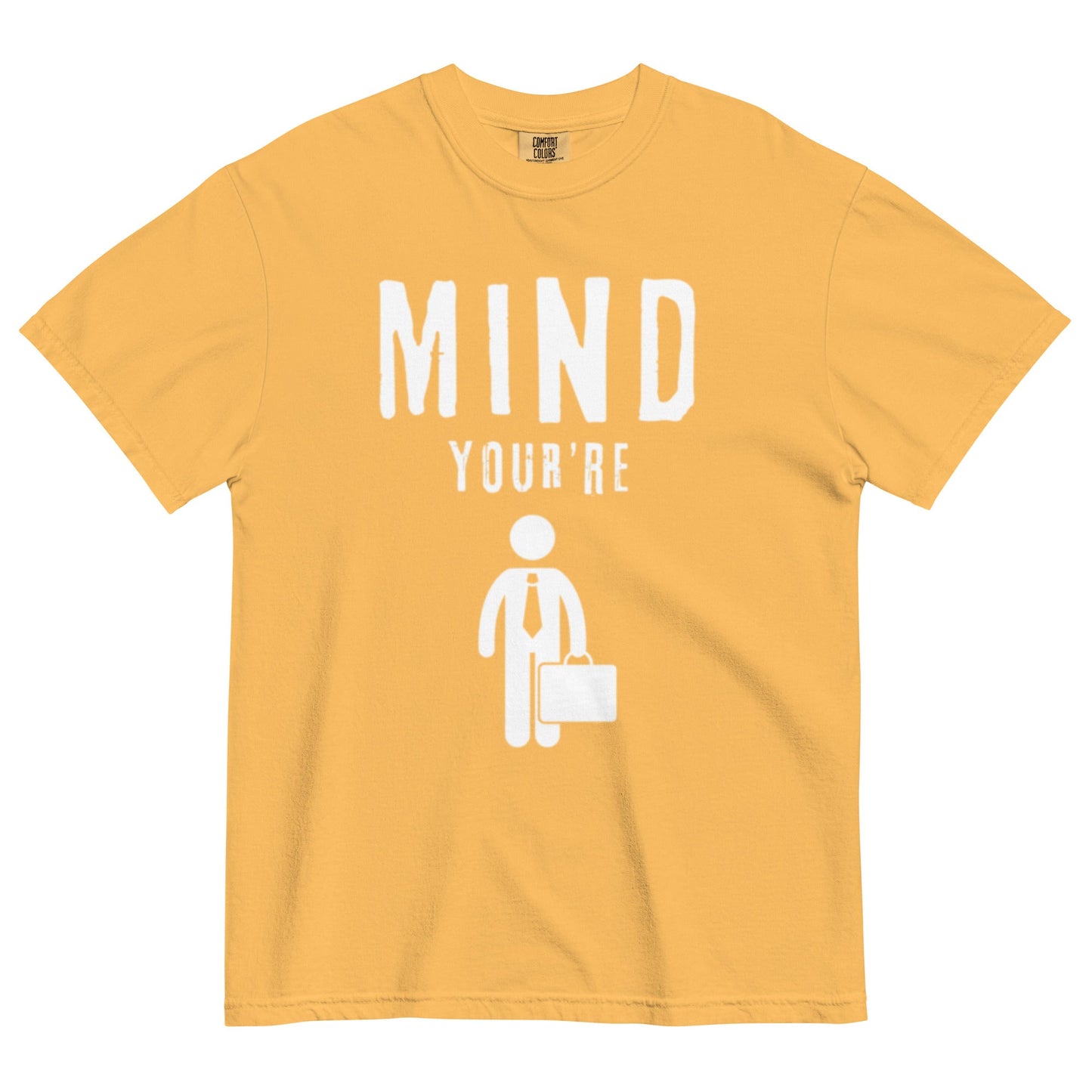 Mind Your Business...MAN - Edukated Threads